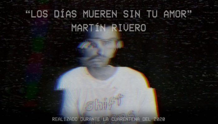 Martín Rivero – Los días mueren sin tu amor