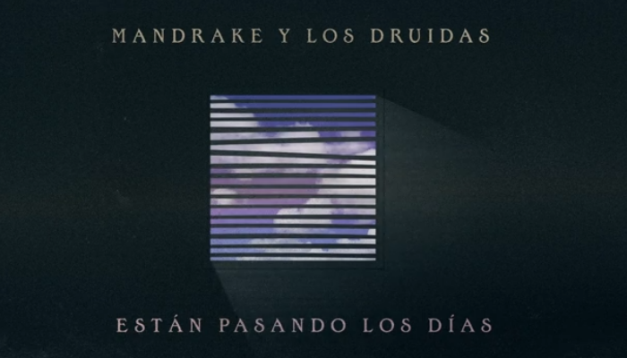 Mandrake y los Druidas – Están pasando los días