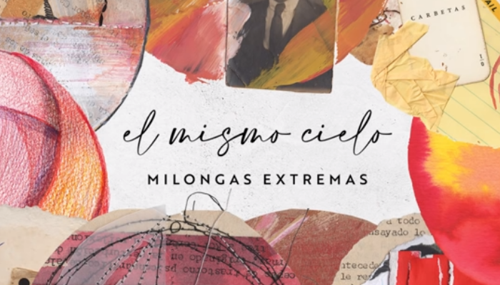 Portada El Mismo Cielo - Milongas Extreamas