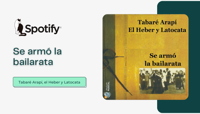 Tabaré Arapí, El Heber y Latocata – Se armó la bailarata
