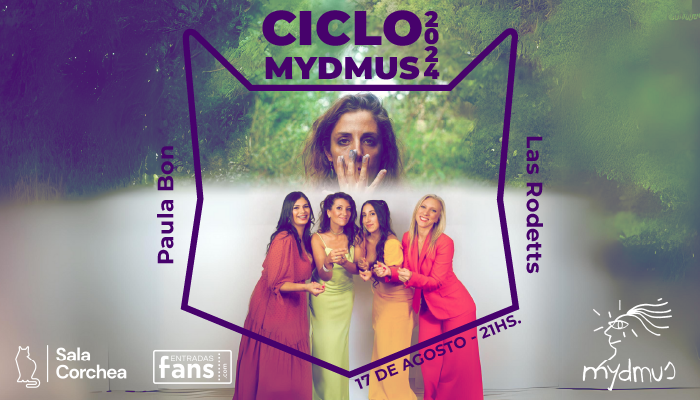 Ciclo MYDMUS 2024 – Paula Bon y Las Rodetts