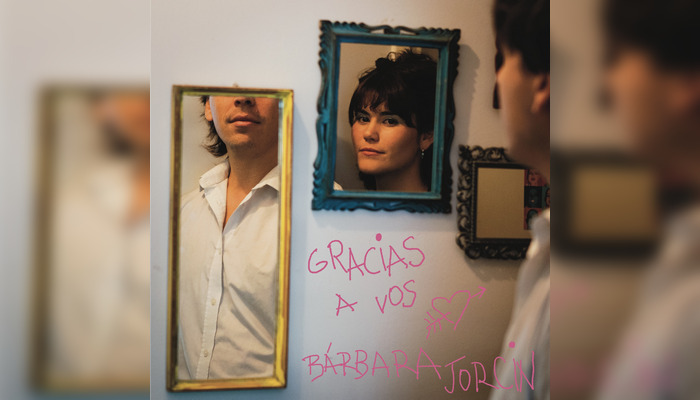 Bárbara Jorcin – Gracias a vos